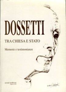 1997 - DOSSETTI TRA CHIESA E STATO